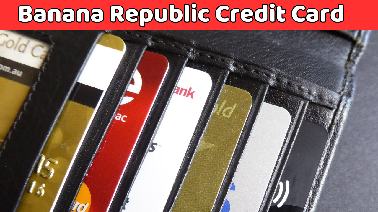 Banana Republic Credit Card