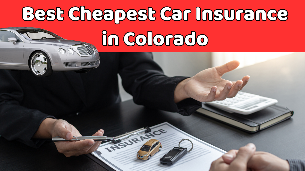 Cheap Car Insurance in Colorado