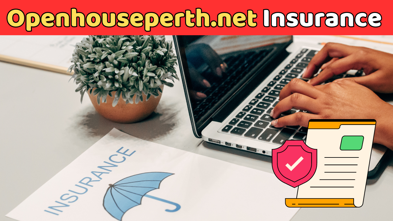 openhouseperth.net Insurance